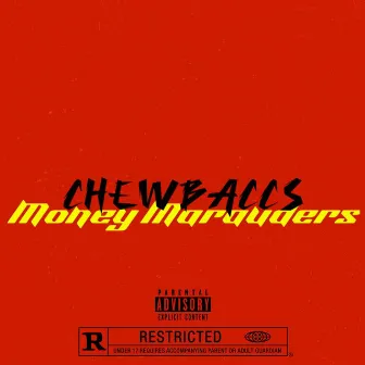 Money Marauders by ChewBaccs