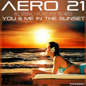 You & Me In The Sunset by Aero 21