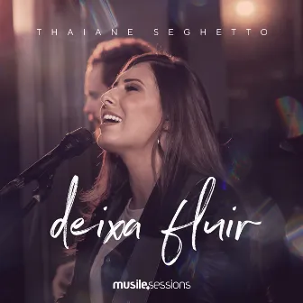 Deixa Fluir by Thaiane Seghetto