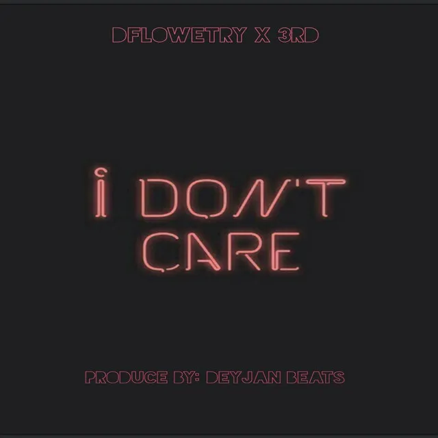 I Don't Care