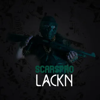 Lackn by Scars Pro