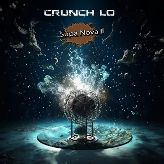 Supa Nova II by Crunch Lo