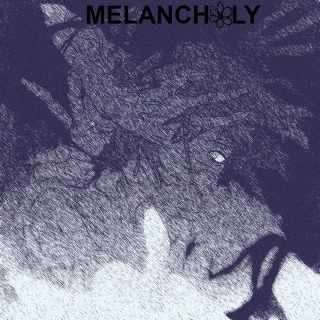 Melancholy