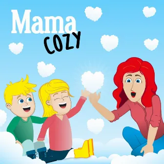 Canciones Infantiles Mama Cozy by Canciones Infantiles Mama Cozy