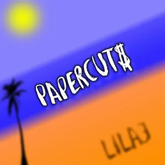 Papercut$ by Lilaj