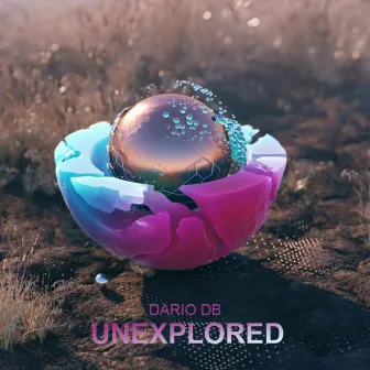 Unexplored by Dario DB