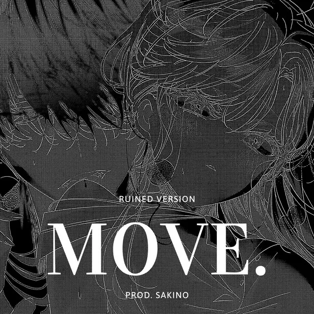 MOVE. - Ruined Version