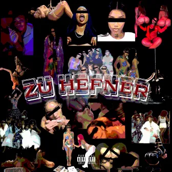 Zu Hefner by Nick Zulu