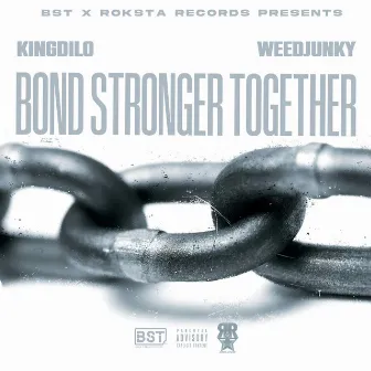 Bond Stronger Together by KingDilo