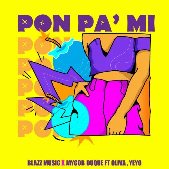 Pon Pa Mi by Oliva