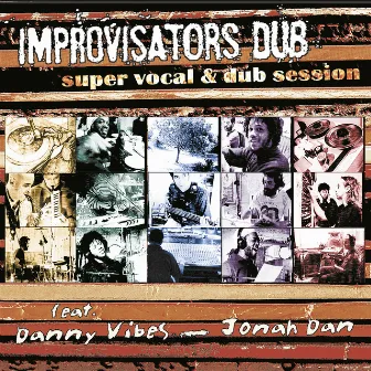 Super Vocal & Dub Session by Improvisators Dub