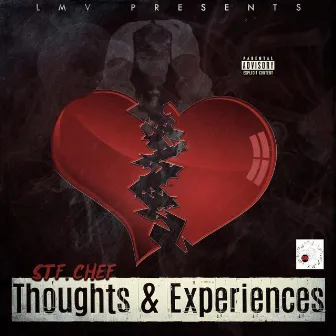 THOUGHTS & EXPERIENCES by Stf Chef