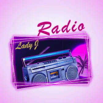 Radio by Lady J