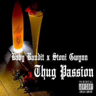 Thug Passion by Baby Bandit