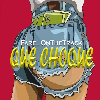 Que Choque by farel onthetrack