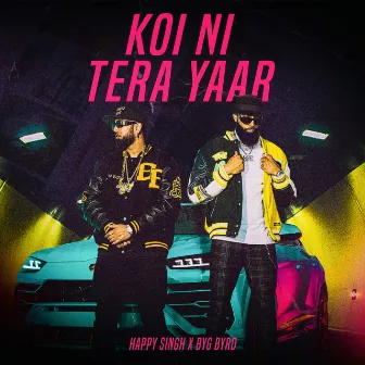 Koi Ni Tera Yaar by Happy Singh