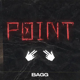 POINT by BAGG