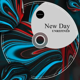 New Day by UNREFINED