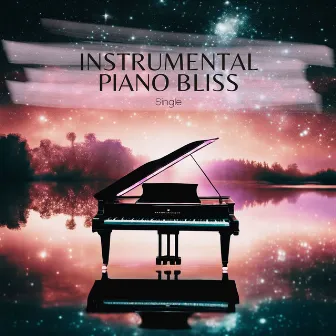 Instrumental Piano Bliss by Unknown Artist