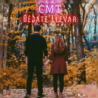 Déjate Llevar by CMT