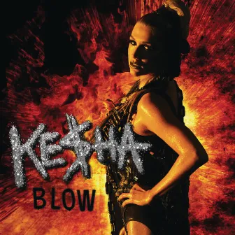 Blow by Kesha