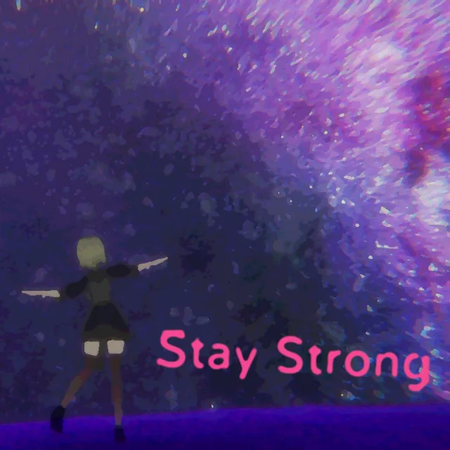 Stay Strong