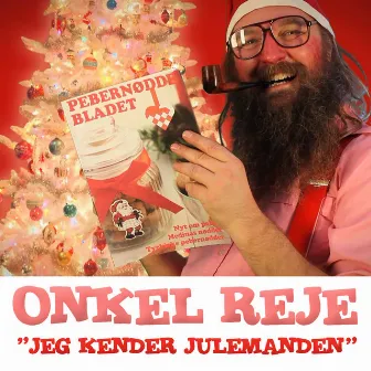 Jeg Kender Julemanden by Onkel Reje