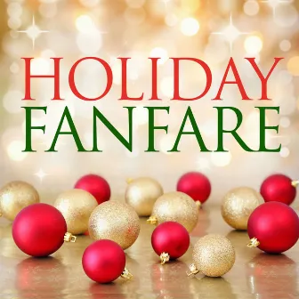 Holiday Fanfare by Kenneth W. Megan