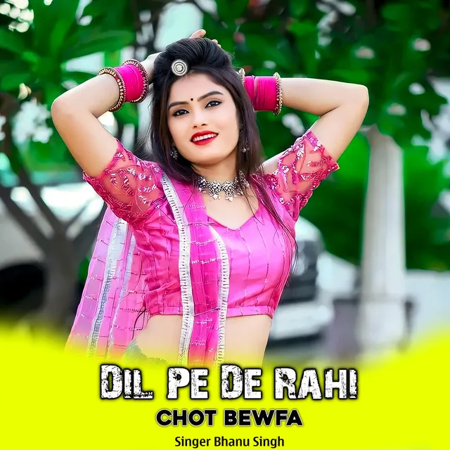 Dil Pe De Rahi Chot Bewfa