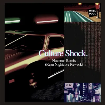 Culture Shock (Nuvenus Remix) by Wilcie