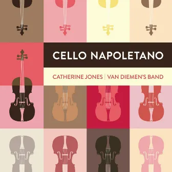 Cello Napoletano by Catherine Jones