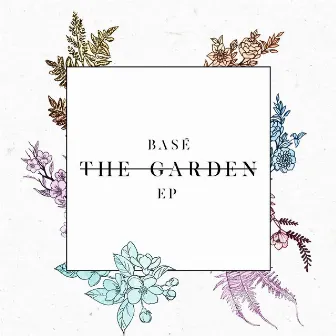 The Garden by Basé