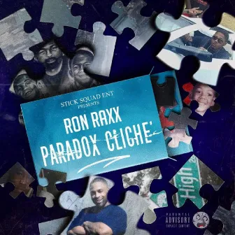 Paradox Cliche by Ron Raxx