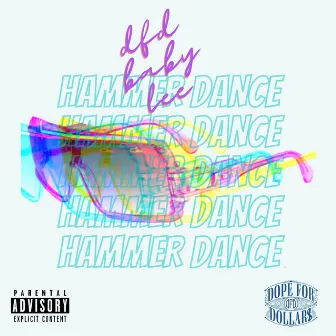 Hammer Dance by DFD Baby Lee