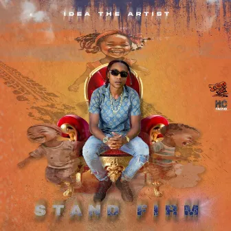 Stand Firm by IDEA THE ARTIST 246