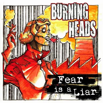 Fear Is a liar by Burning Heads