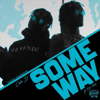 Some Way by Colo D