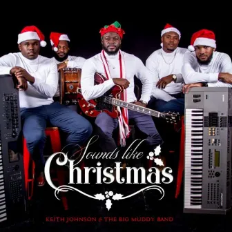 Sounds Like Christmas by Keith Johnson