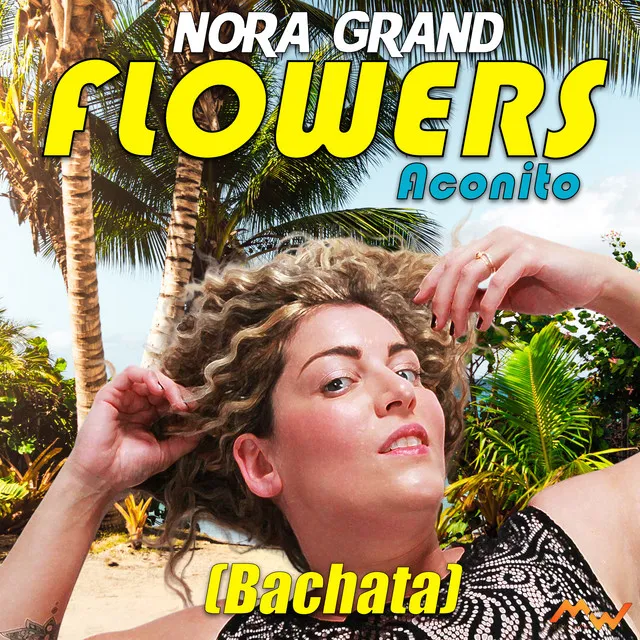 Flowers / Aconito - Bachata