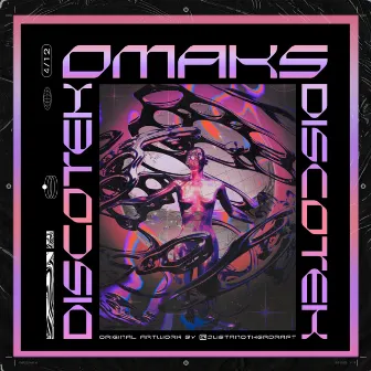 Discotek by OMAKS