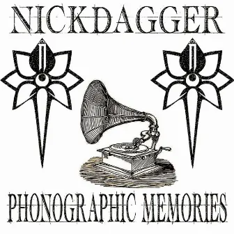 Phonographic Memories by Nick Dagger