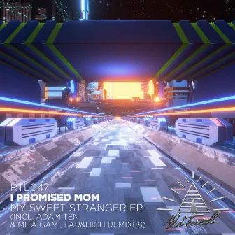 My Sweet Stranger EP by I Promised Mom