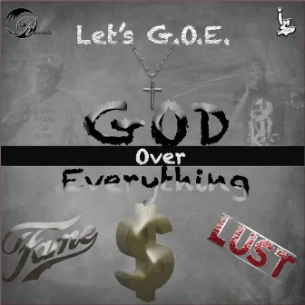 G.O.E. (God Over Everything) by O.N.E.