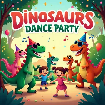 Dinosaurs Dance Party by Kids