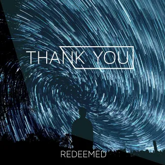 Thank You by Redeemed