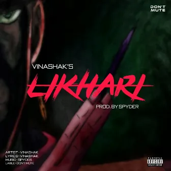 Likhari by Spyder