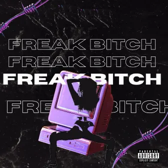 Freak Bitch by Yana