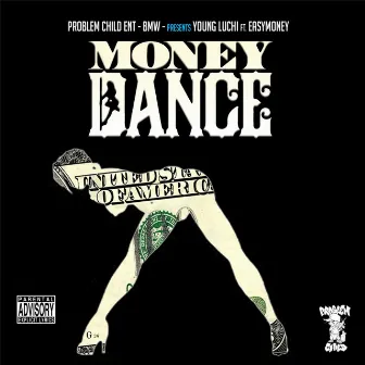 Money Dance (feat. Easy Money) by Young Luchi