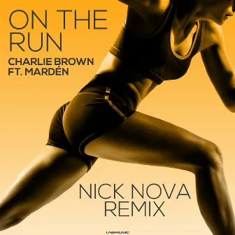 On the Run (Nick Nova Remix) by Charlie Brown