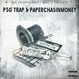 Workin' by P3g Trap